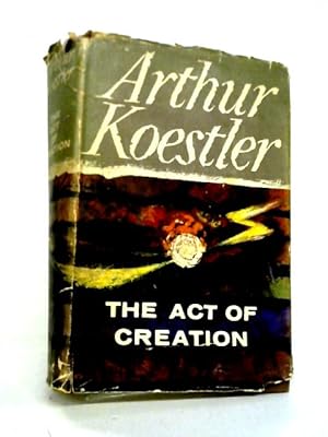 Seller image for The Act of Creation for sale by World of Rare Books