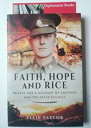 Faith, Hope and Rice: Private Fred Cox's Account of Captivity and the Death Railway