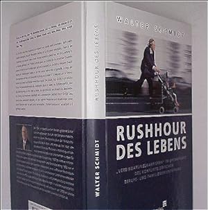 Rushhour des Lebens: Vereinbarungskarrieren im Brennpunkt des Konfliktes zwischen Berufs- und Fam...