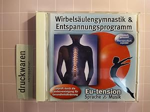 Eu-Tension Wirbelsäulengymnastik & Entspannungsprogramm [Audio CD].