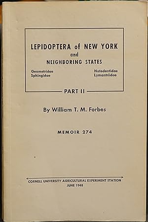 Lepidoptera of New York and Neighboring States - Geometridae, Sphingidae, Notodontidae, Lymantrii...