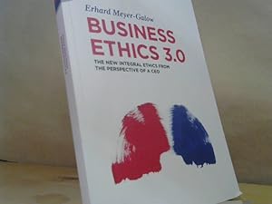 Immagine del venditore per Business ethics 3.0 : the new integral ethics from the perspective of a CEO. venduto da BuchKaffee Vividus e.K.