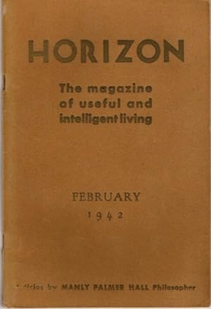 Imagen del vendedor de HORIZON: FEBRUARY 1942, VOLUME 1, NO. 6: The Magazine of Useful and Intelligent Living a la venta por By The Way Books