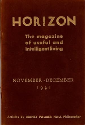 Imagen del vendedor de HORIZON: NOVEMBER - DECEMBER 1941, VOLUME 1, NO. 4: The Magazine of Useful and Intelligent Living a la venta por By The Way Books