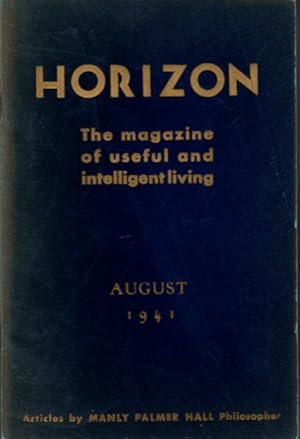 Imagen del vendedor de HORIZON: AUGUST 1941, VOLUME 1, NO. 1: The Magazine of Useful and Intelligent Living a la venta por By The Way Books