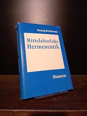 Seller image for Mittelalterliche Hermeneutik. [Von Henning Brinkmann]. for sale by Antiquariat Kretzer