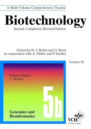 Seller image for Biotechnology. Vol. 5b: Genomics and Bioinformatics. for sale by Antiquariat Thomas Haker GmbH & Co. KG