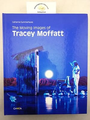 Seller image for The Moving Images of Tracey Moffatt. for sale by Chiemgauer Internet Antiquariat GbR