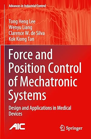 Immagine del venditore per Force and Position Control of Mechatronic Systems venduto da moluna