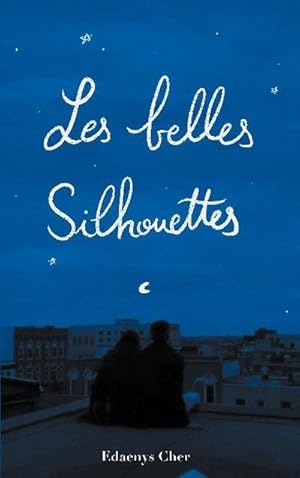Seller image for Les Belles Silhouettes for sale by Smartbuy