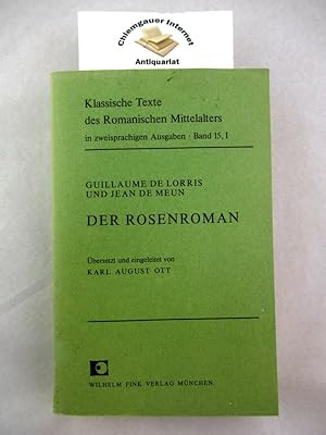 Der Rosenroman. Übersetzt und eingeleitet von Karl August Horst. ( Klassische Texte des Romanisch...