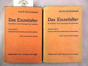 Das Eiszeitalter : Grundlinien einer Geologie des Quartärs. Erster Band. Die Allgemeinen Erschein...