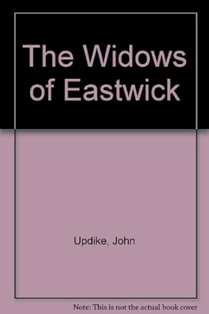 Bild des Verkufers fr The Widows Of Eastwick zum Verkauf von WeBuyBooks