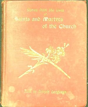 Seller image for Stories of Saints and Martyrs of the Church for sale by Librodifaccia