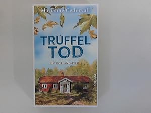 Seller image for Trffeltod: Ein Gotland-Krimi. ; aus dem Schwedischen von Ulrike Brauns for sale by ANTIQUARIAT FRDEBUCH Inh.Michael Simon