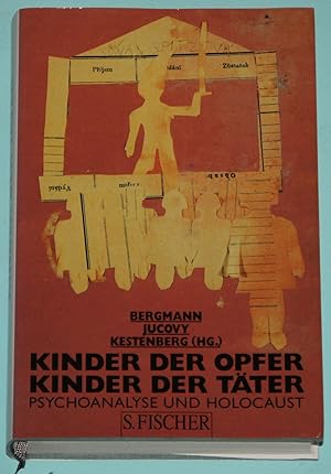 Image du vendeur pour Kinder der Opfer - Kinder der Tter - Psychoanalyse und Holocaust mis en vente par Rmpelstbchen