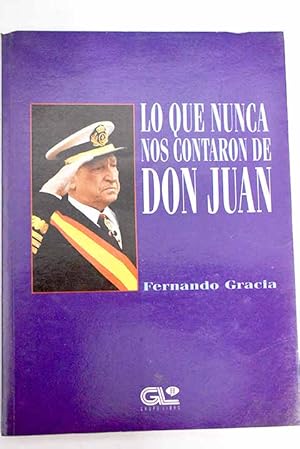 Lo que nunca nos contaron de Don Juan