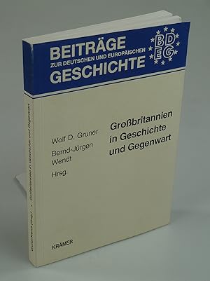 Seller image for Grobritannien in Geschichte und Gegenwart. for sale by Antiquariat Dorner