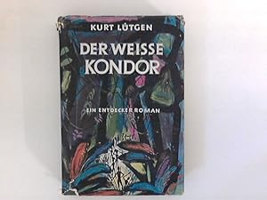 Imagen del vendedor de Der weisse Kondor a la venta por ANTIQUARIAT FRDEBUCH Inh.Michael Simon