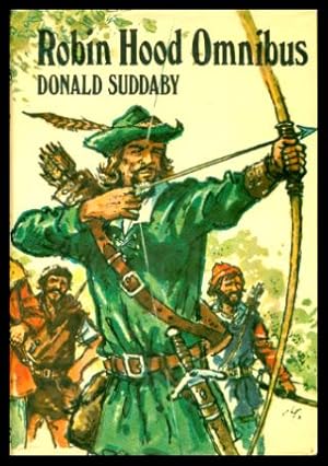 Imagen del vendedor de ROBIN HOOD OMNIBUS - Robin Hood's Master Strike and New Tales of Robin Hood a la venta por W. Fraser Sandercombe