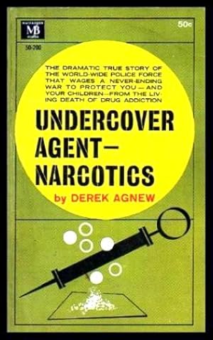 UNDERCOVER AGENTS: Narcotics