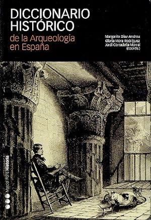 DICCIONARIO HISTORICO DE ARQUEOLOGIA EN ESPA A