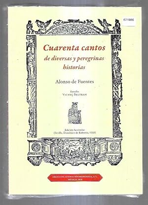 Immagine del venditore per CUARENTA CANTOS DE DIVERSAS Y PEREGRINAS HISTORIAS (FACSIMIL) venduto da Desvn del Libro / Desvan del Libro, SL