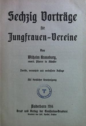 Seller image for Sechzig Vortrge fr Jungfrauen-Vereine. for sale by books4less (Versandantiquariat Petra Gros GmbH & Co. KG)