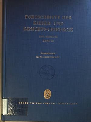 Seller image for Fortschritte der Kiefer- und Gesichts-Chirurgie: Ein Jahrbuch: BAND III. for sale by books4less (Versandantiquariat Petra Gros GmbH & Co. KG)