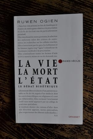 Bild des Verkufers fr La Vie, la Mort, l'Etat - Le dbat biothique zum Verkauf von Un livre en poche