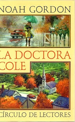 Imagen del vendedor de La doctora Cole . a la venta por Librera Astarloa