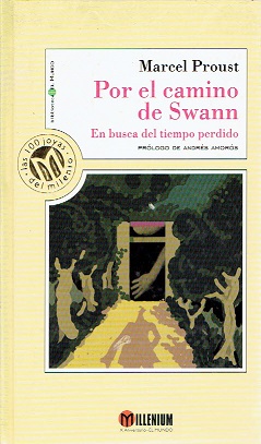 En busca del tiempo perdido. Por el camino de Swann