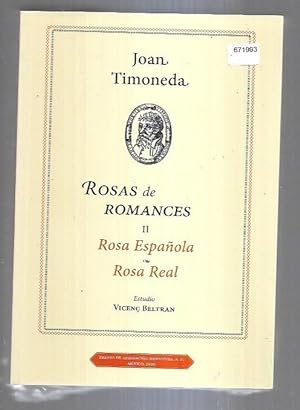 Immagine del venditore per ROSAS DE ROMANCES II: ROSA ESPAOLA / ROSA REAL venduto da Desvn del Libro / Desvan del Libro, SL