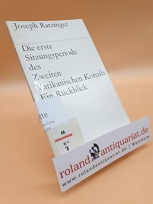 Seller image for Die erste Sitzungsperiode des Zweiten Vatikanischen Konzils : Ein Rckblick for sale by Roland Antiquariat UG haftungsbeschrnkt