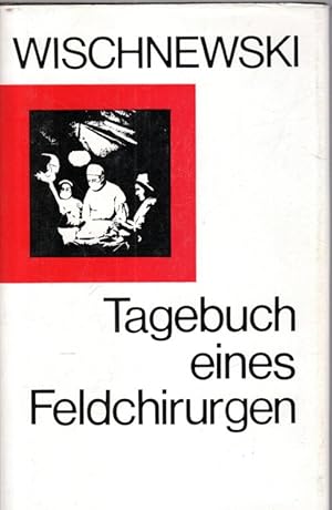 Tagebuch eines Feldchirurgen