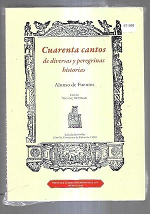 Immagine del venditore per CUARENTA CANTOS DE DIVERSAS Y PEREGRINAS HISTORIAS (FACSIMIL) venduto da Desvn del Libro / Desvan del Libro, SL