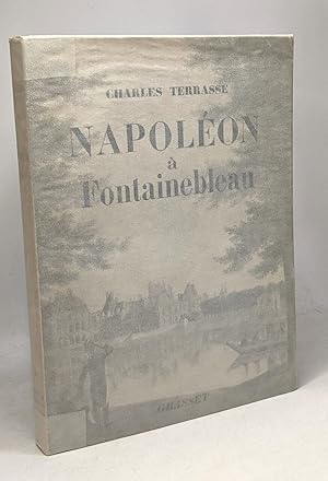 Image du vendeur pour Napolon  Fontainebleau mis en vente par crealivres