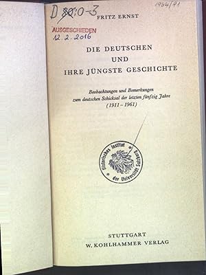 Bild des Verkufers fr Die Deutschen und ihre jngste Geschichte zum Verkauf von books4less (Versandantiquariat Petra Gros GmbH & Co. KG)