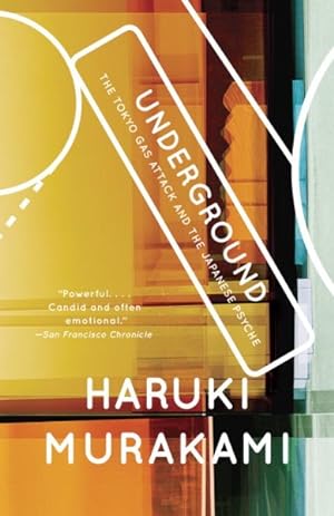 Seller image for Underground : The Tokyo Gas Attack and the Japanese Psyche for sale by GreatBookPrices