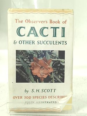 Seller image for The Observer's Book of Cacti and other Succulents for sale by World of Rare Books