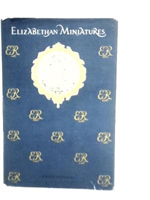 Bild des Verkufers fr Elizabethan Miniatures zum Verkauf von World of Rare Books
