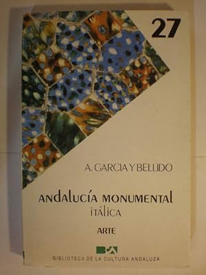 Seller image for Andaluca monumental. Itlica for sale by Librera Antonio Azorn