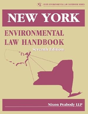 Seller image for New York Environmental Law Handbook (State Environmental Law Handbooks) by Nixon Peabody, LLP [Paperback ] for sale by booksXpress