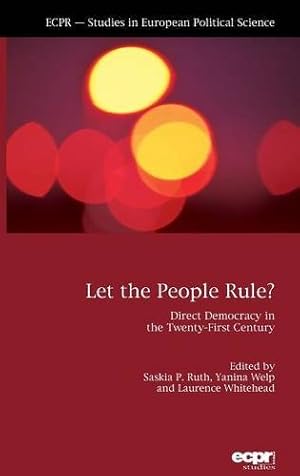 Imagen del vendedor de Let the People Rule: Direct Democracy in the Twenty-First Century [Hardcover ] a la venta por booksXpress