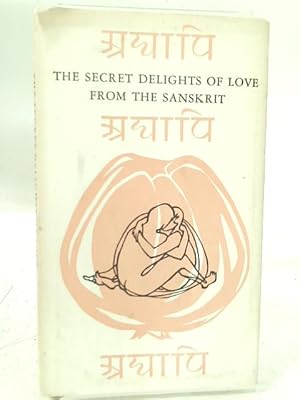Imagen del vendedor de The Secret Delights of Love a la venta por World of Rare Books