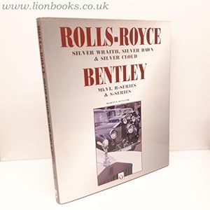 Immagine del venditore per Rolls-Royce Silver Wraith, Dawn and Cloud/bentley Mkvi R and S Series venduto da Lion Books PBFA
