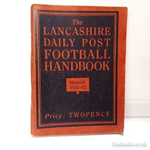 Lancashire Daily Post Football Handbook 1931-32