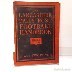 Lancashire Daily Post Football Handbook 1933-34