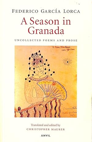 Seller image for Season in Granada: Uncollected Poems and Prose for sale by M Godding Books Ltd