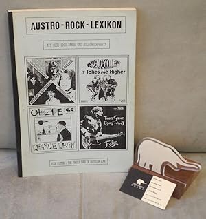 Austro-Rock-Lexikon. 20 Jahre Austro-Rock von A-Z.